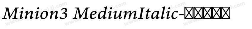 Minion3 MediumItalic字体转换